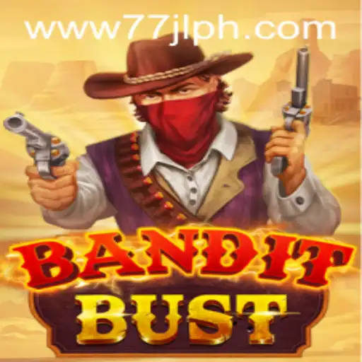 BanditBust: Unveiling the Thrilling World of 77JL